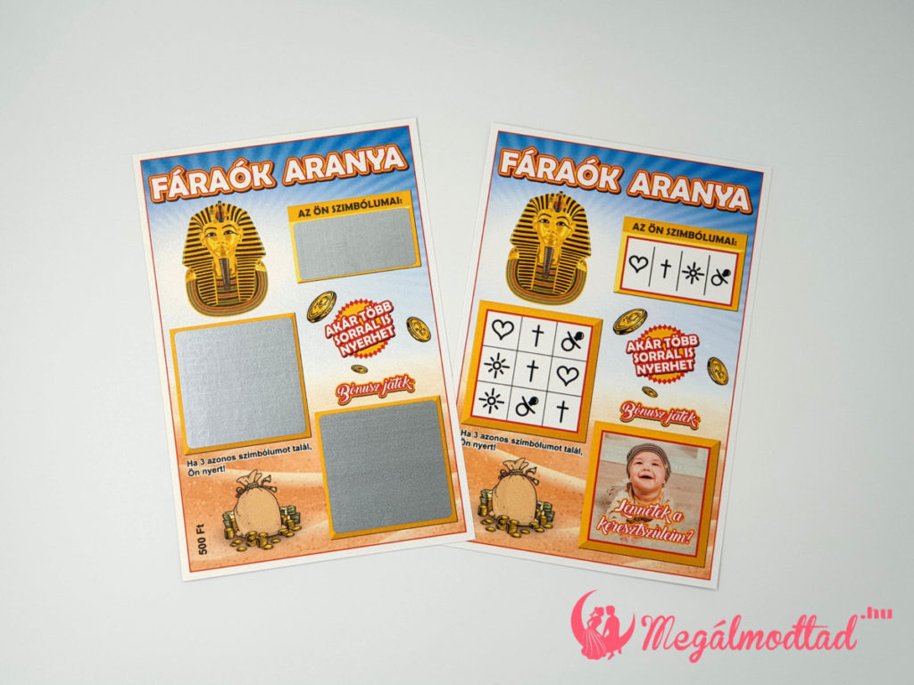 Fáraók aranya keresztszülő felkérő kaparós sorsjegy, egyedi tervezéssel és három lekaparható felülettel.