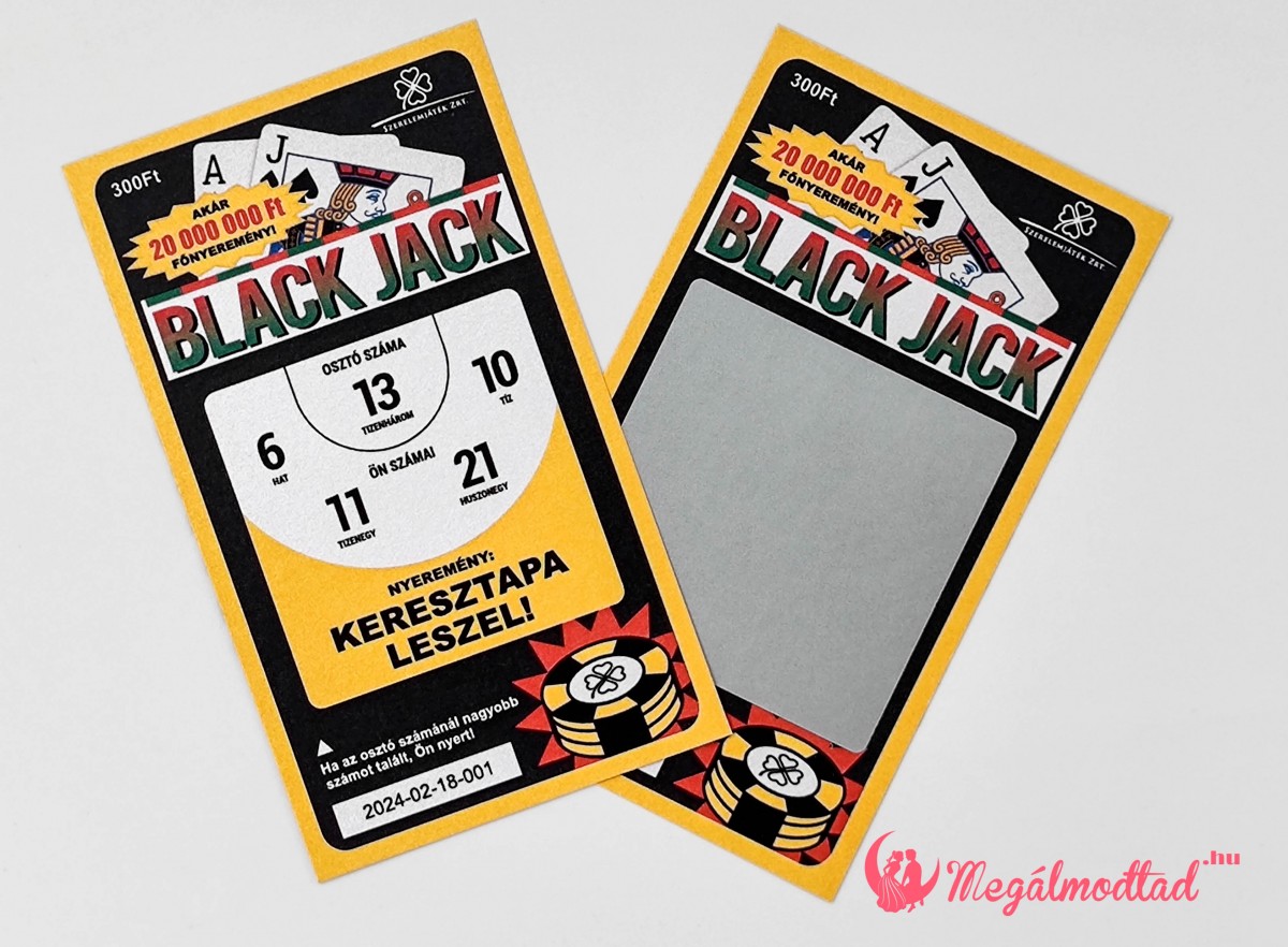 Black jack keresztszülő felkérő kaparós felülettel